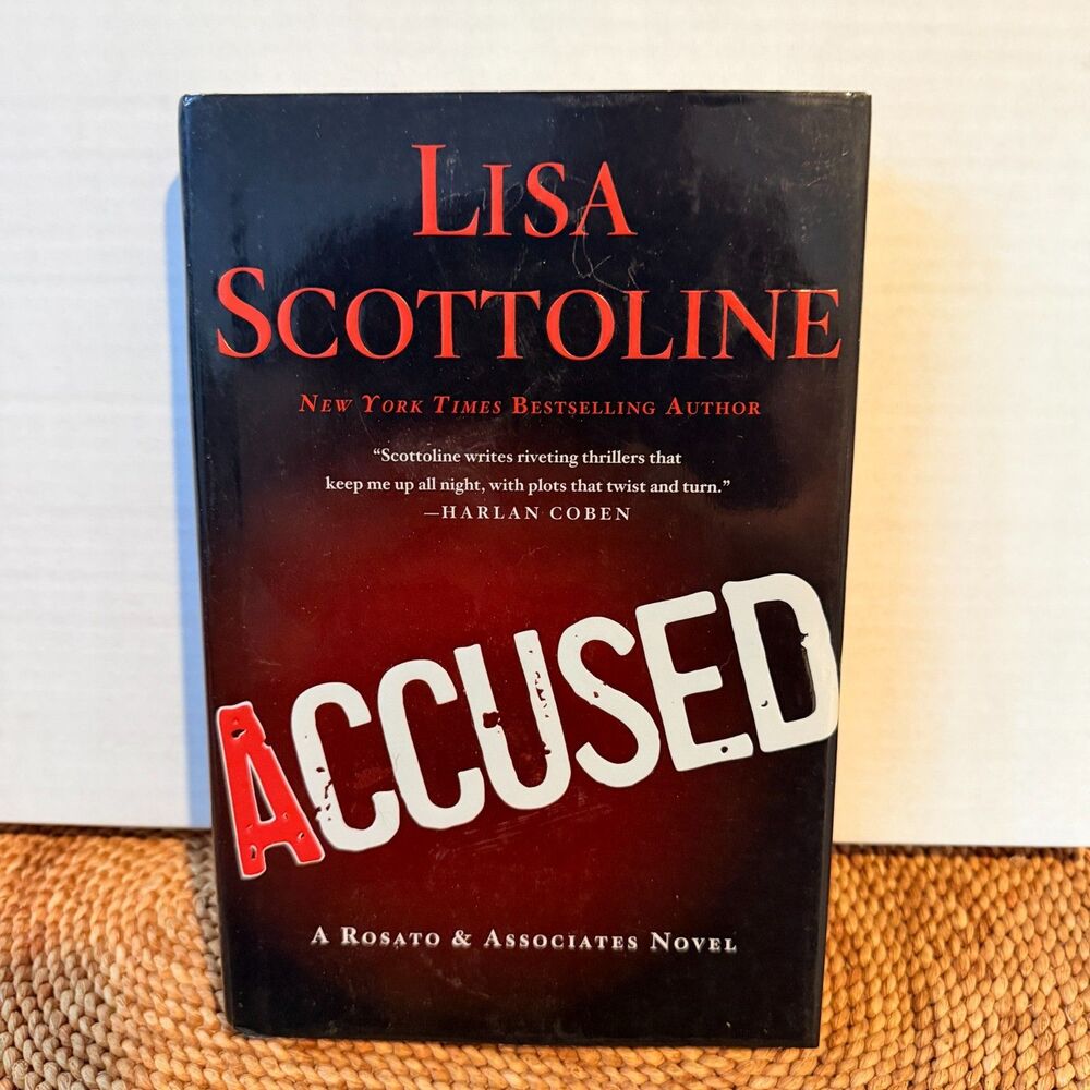 Accused Lisa Scottoline 2013 First Edition 1st Printing Hardcover Legal Thriller